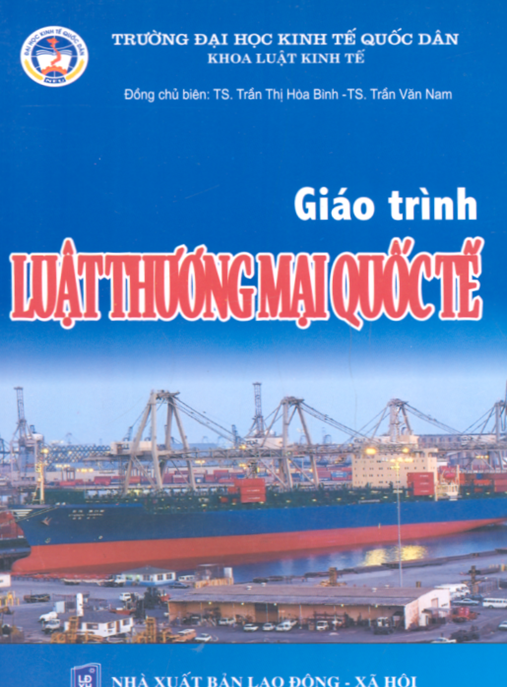 Giáo Trình Luật Thương Mại Quốc Tế – Hướng Dẫn Toàn Diện Cho Sinh Viên & Doanh Nhân