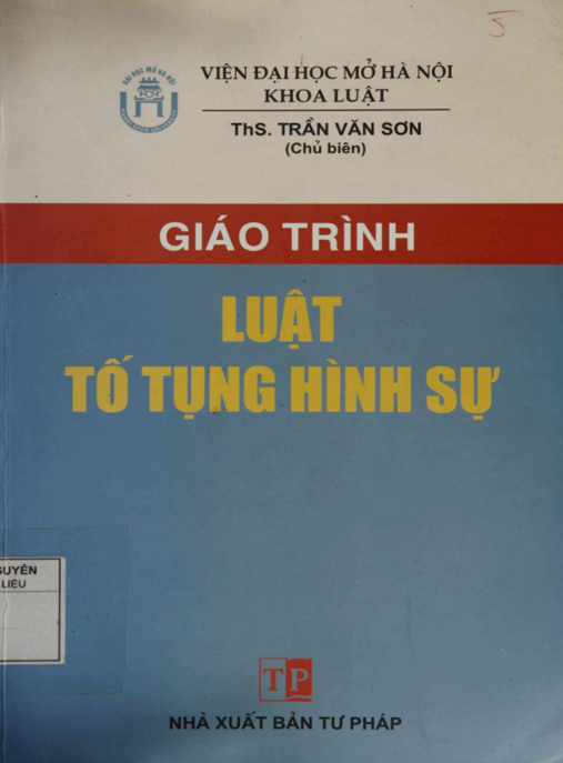 Giáo Trình Luật Tố Tụng Hình Sự – Tài Liệu Học Tập Chuẩn Mực