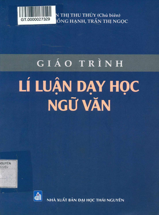 Giáo Trình Lý Luận Dạy Học Ngữ Văn – Bí Quyết Giảng Dạy Xuất Sắc