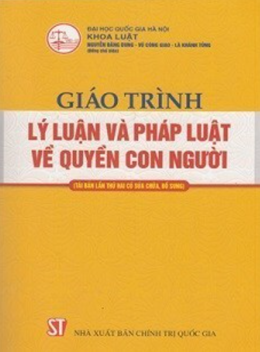 Giáo Trình Lý Luận Và Pháp Luật Về Quyền Con Người – Tài Liệu Học Thuật Chuẩn Mực