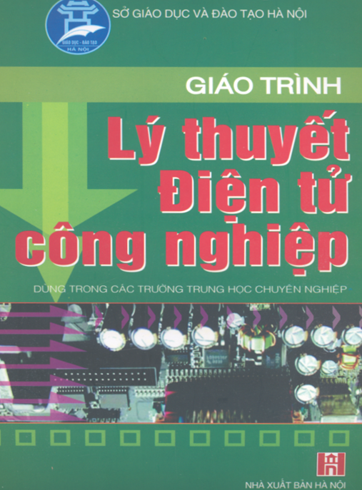 Giáo Trình Lý Thuyết Điện Tử Công Nghiệp – Kiến Thức Cốt Lõi Cho Kỹ Sư