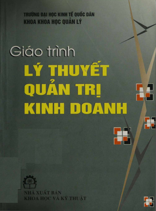 Giáo Trình Lý Thuyết Quản Trị Kinh Doanh – Bí Quyết Thành Công Cho Doanh Nhân
