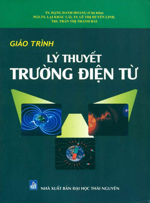 Giáo Trình Lý Thuyết Trường Điện Từ – Hướng Dẫn Toàn Diện Cho Sinh Viên