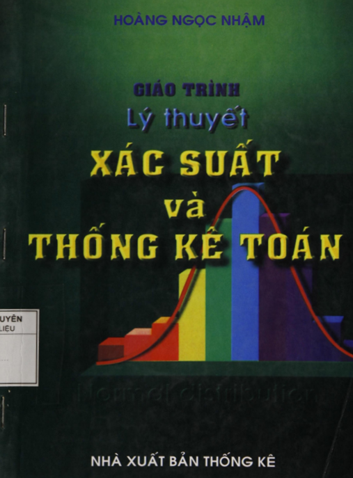 Giáo Trình Lý Thuyết Xác Suất Và Thống Kê Toán – Tài Liệu Chuẩn Cho Sinh Viên