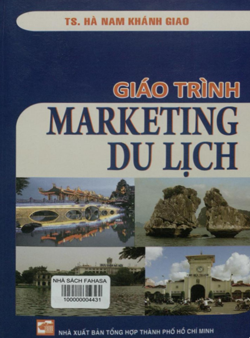 Giáo Trình Marketing Du Lịch – Bí Quyết Thu Hút Khách Hàng Hiệu Quả
