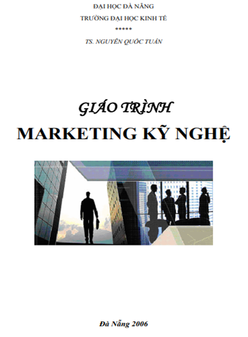 Giáo Trình Marketing Kỹ Nghệ – Bí Quyết Thành Công Ngành Công Nghiệp