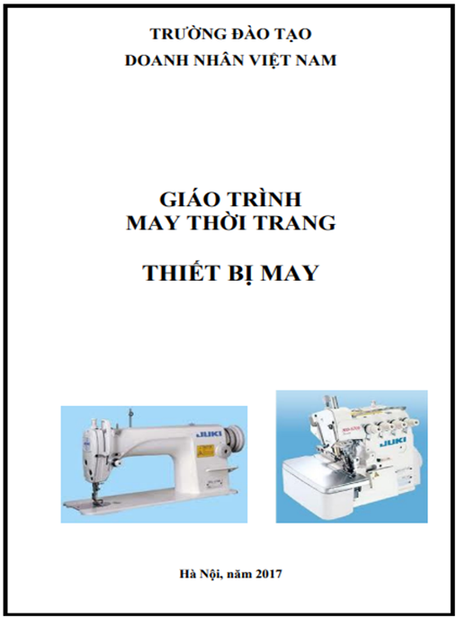 Giáo Trình May Thời Trang Thiết Bị Máy – Hướng Dẫn Chuyên Sâu Từ A-Z