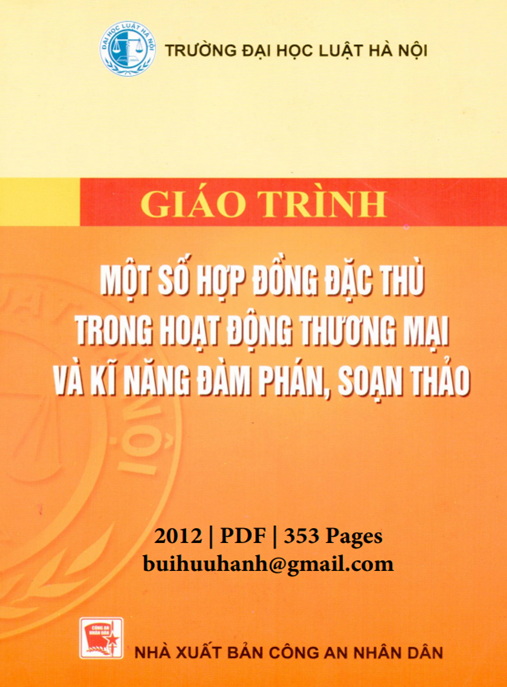 Giáo Trình Một Số Hợp Đồng Đặc Thù Trong Hoạt Động Thương Mại Và Kỹ Năng Đàm Phán, Soạn Thảo – Ebook Chuyên Sâu