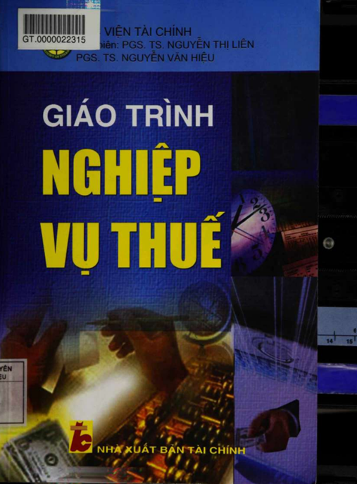 Giáo Trình Nghiệp Vụ Thuế – Hướng Dẫn Toàn Diện & Cập Nhật 2024