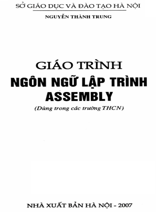 Giáo Trình Ngôn Ngữ Lập Trình Assembly – Hướng Dẫn Toàn Diện Cho Người Mới
