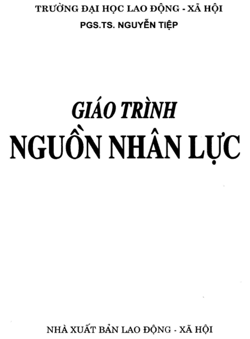 Giáo Trình Nguồn Nhân Lực – Bí Quyết Xây Dựng Đội Ngũ Vàng
