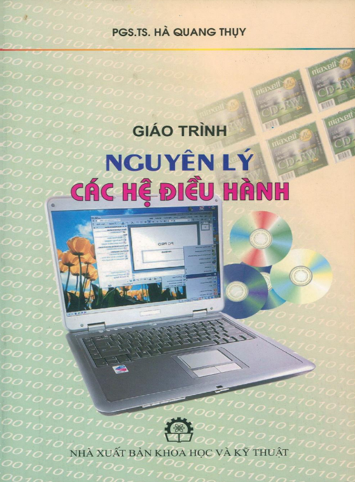 Giáo Trình Nguyên Lý Các Hệ Điều Hành – Hướng Dẫn Toàn Diện Cho Sinh Viên CNTT
