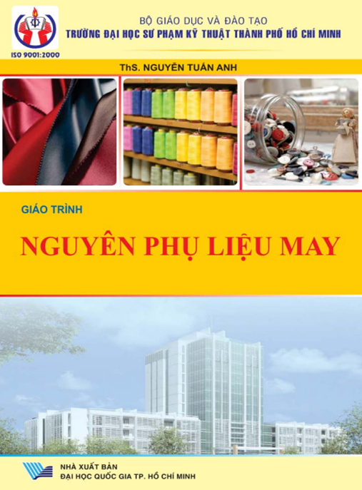 Giáo Trình Nguyên Phụ Liệu May – Hướng Dẫn Chuyên Sâu Ngành May Mặc