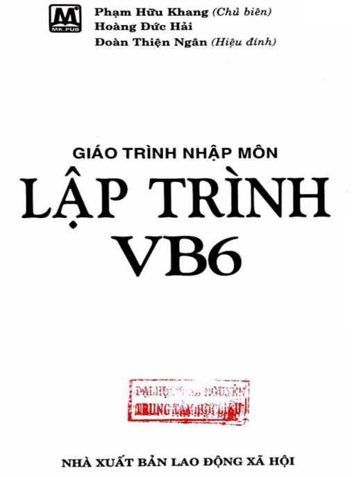 Giáo Trình Nhập Môn Lập Trình VB6 – Hướng Dẫn Cơ Bản Cho Người Mới