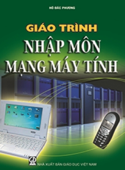 Giáo Trình Nhập Môn Mạng Máy Tính – Hướng Dẫn Cơ Bản Cho Người Mới