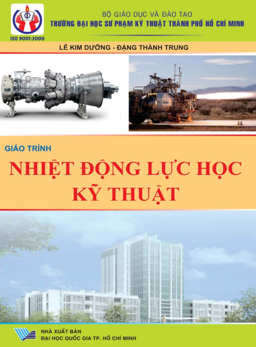 Giáo Trình Nhiệt Động Lực Học Kỹ Thuật – Tài Liệu Chuẩn Đại Học Chất Lượng Cao