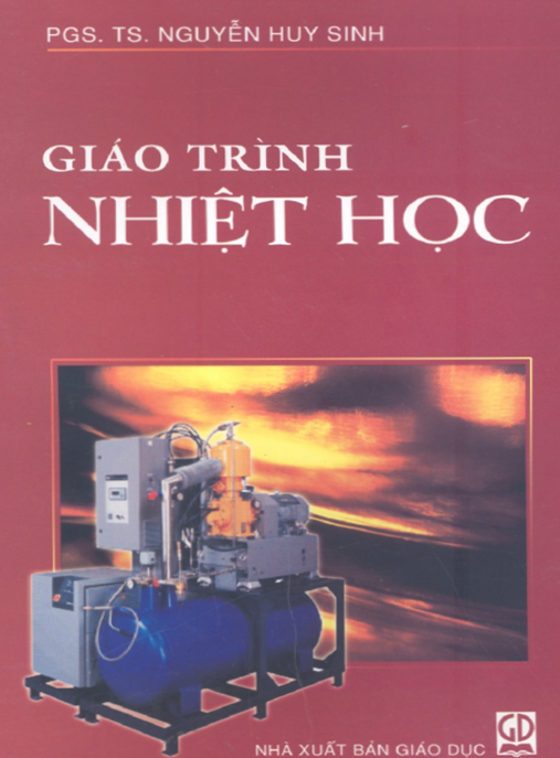 Giáo Trình Nhiệt Học – Hướng Dẫn Toàn Diện Cho Sinh Viên Kỹ Thuật