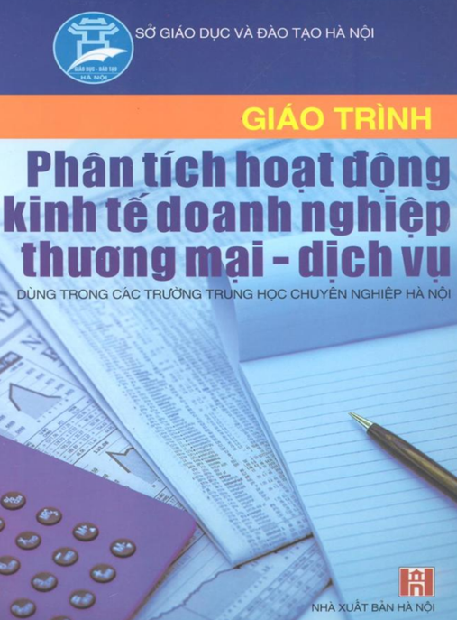 Giáo Trình Phân Tích Hoạt Động Kinh Tế Doanh Nghiệp Thương Mại Dịch Vụ – Ebook PDF chuyên sâu