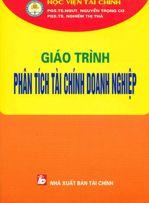 Giao Trình Phân Tích Tài Chính Doanh Nghiệp – Bí Quyết Thành Công Cho Nhà Quản Lý