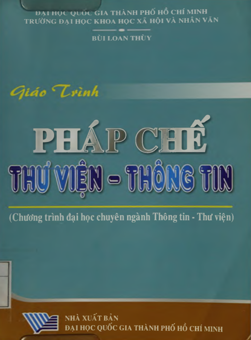 Giáo Trình Pháp Chế Thư Viện Thông Tin – Hướng Dẫn Pháp Lý Toàn Diện