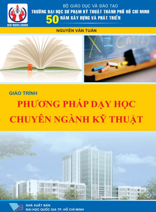 Giáo Trình Phương Pháp Dạy Học Chuyên Ngành Kỹ Thuật – Bí Quyết Giảng Dạy Xuất Sắc