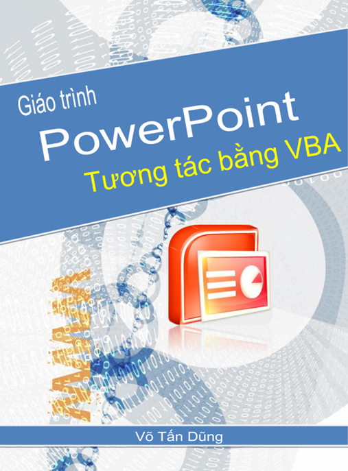 Giáo Trình PowerPoint Tương Tác Bằng VBA – Bí Quyết Tạo Slide Động Ấn Tượng!