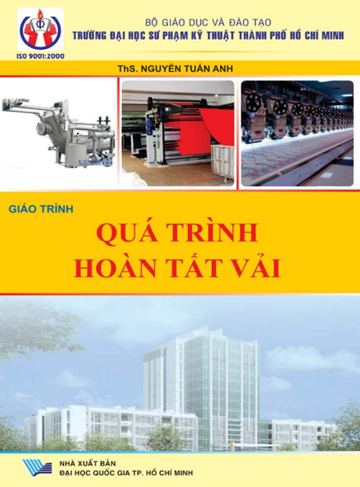 Giáo Trình Quá Trình Hoàn Tất Vải – Hướng Dẫn Toàn Diện Cho Chuyên Gia Dệt May