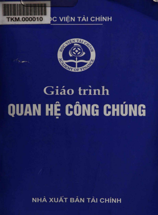 Giáo Trình Quan Hệ Công Chúng – Bí Quyết Xây Dựng Thương Hiệu Mạnh Mẽ