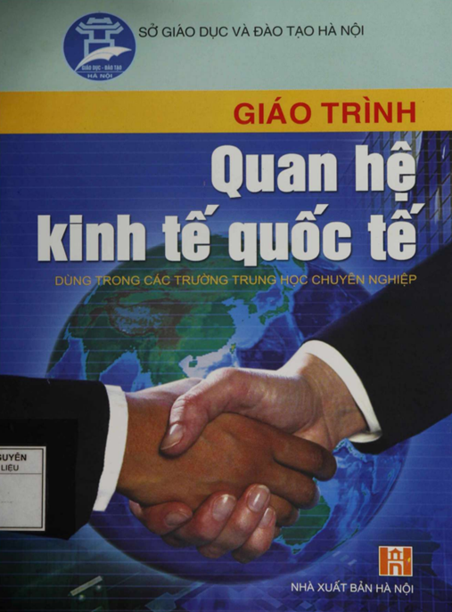 Giáo Trình Quan Hệ Kinh Tế Quốc Tế – Hướng Dẫn Toàn Diện Cho Người Mới