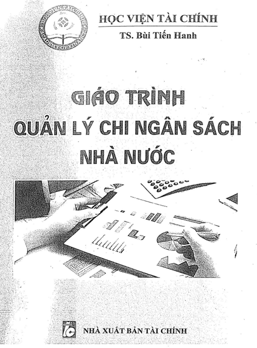 Giáo Trình Quản Lý Chi Ngân Sách Nhà Nước – Bí Quyết Quản Lý Hiệu Quả
