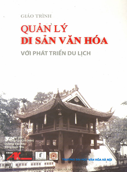 Giáo Trình Quản Lý Di Sản Văn Hóa Với Phát Triển Du Lịch – Bí Quyết Bền Vững