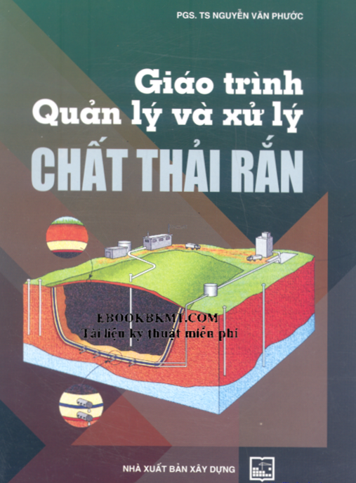 Giáo Trình Quản Lý Và Xử Lý Chất Thải Rắn – Ebook Chuyên Sâu Môi Trường