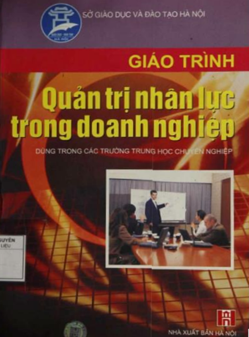 Giáo Trình Quản Trị Nhân Lực Trong Doanh Nghiệp – Bí Quyết Nâng Tầm Doanh Nghiệp