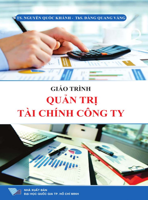 Giáo Trình Quản Trị Tài Chính Công Ty – Bí Quyết Thành Công Bền Vững