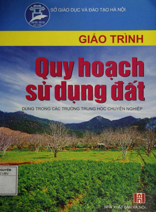 Giáo Trình Quy Hoạch Sử Dụng Đất – Hướng Dẫn Toàn Diện Cho Chuyên Gia