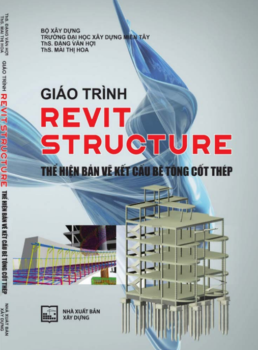 Giáo Trình Revit Structure Thể Hiện Bản Vẽ Kết Cấu Bê Tông Cốt Thép – Hướng Dẫn Từ A-Z