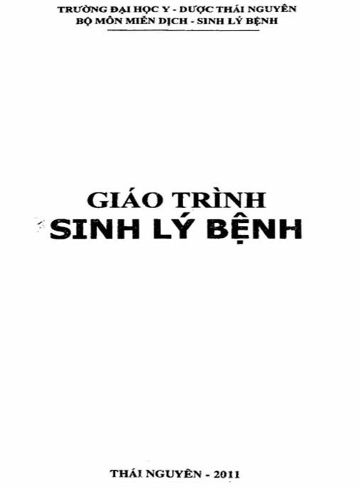 Giáo Trình Sinh Lý Bệnh – Tài Liệu Học Tập Chuẩn Y Khoa Siêu Hay!