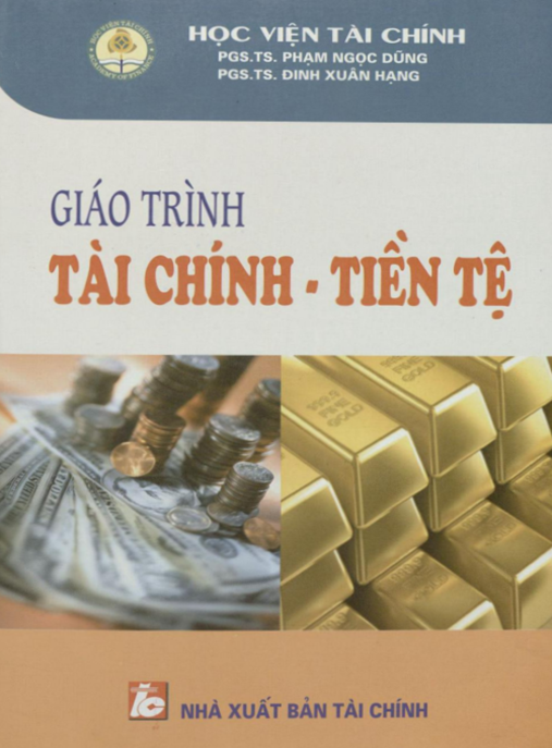 Giáo Trình Tài Chính Tiền Tệ – Bí Quyết Làm Chủ Tiền Bạc Hiện Đại