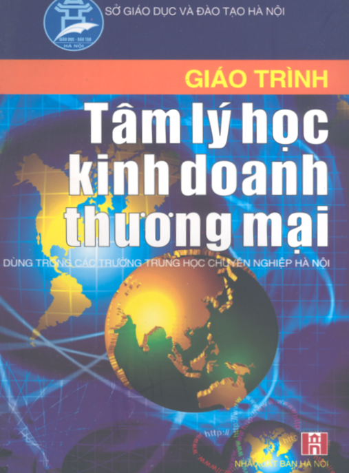 Giáo Trình Tâm Lý Học Kinh Doanh Thương Mại – Bí Quyết Chinh Phục Khách Hàng