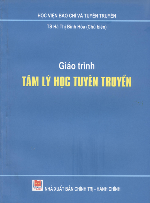 Giáo Trình Tâm Lý Học Tuyên Truyền – Bí Quyết Ảnh Hưởng Tâm Trí Hiệu Quả