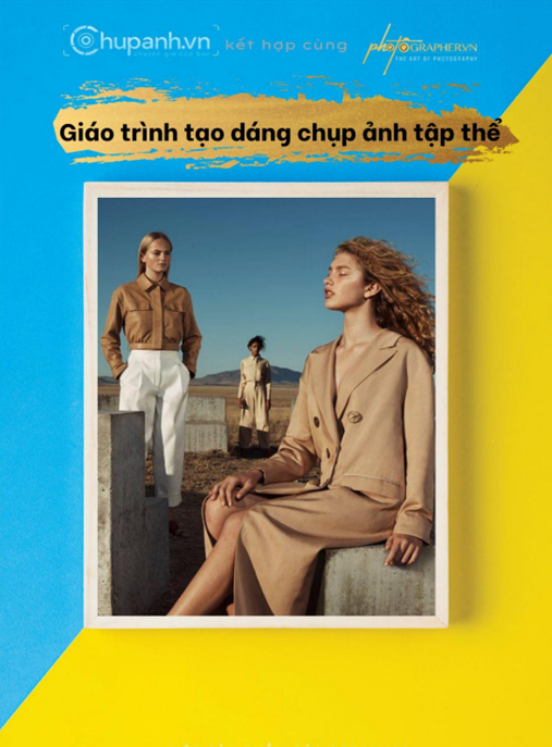 Giáo Trình Tạo Dáng Chụp Ảnh Tập Thể – Bí Quyết Ảnh Nhóm Đẹp Lung Linh!