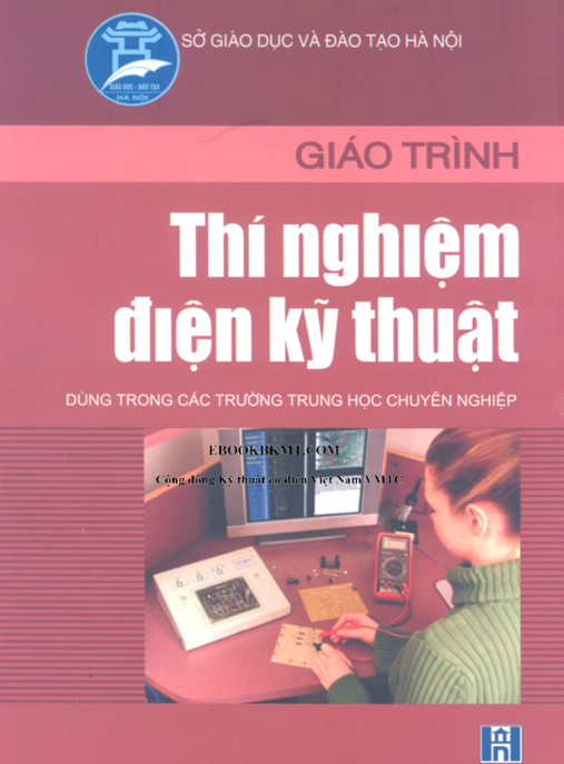 Giáo Trình Thí Nghiệm Điện Kỹ Thuật – Hướng Dẫn Thực Hành Điện Tử Cơ Bản