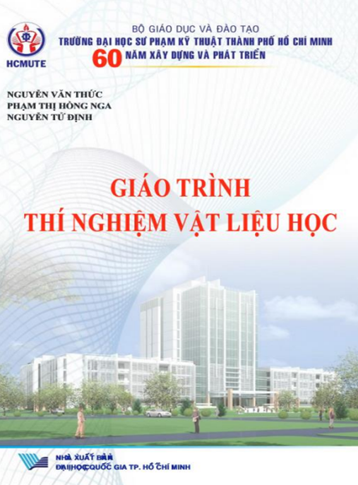 Giáo Trình Thí Nghiệm Vật Liệu Học – Kỹ Thuật Chuẩn Bị Mẫu Tế Vi Kim Loại
