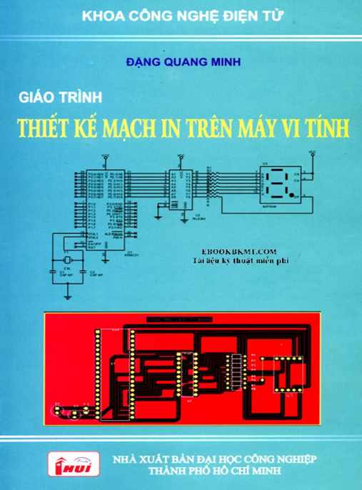 Giáo Trình Thiết Kế Mạch In Trên Máy Vi Tính – Bí Quyết Thành Thạo PCB Từ A-Z!