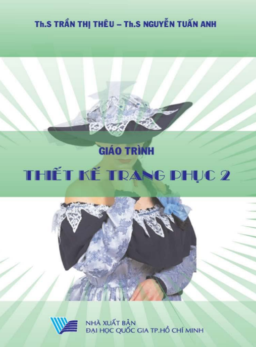 Giáo Trình Thiết Kế Trang Phục Tập 2 – Bí Quyết Âu Phục Nam Hoàn Hảo