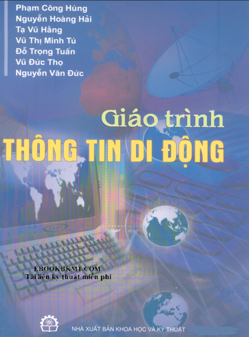 Giáo Trình Thông Tin Di Động – Hành Trình Chinh Phục Công Nghệ Tương Lai