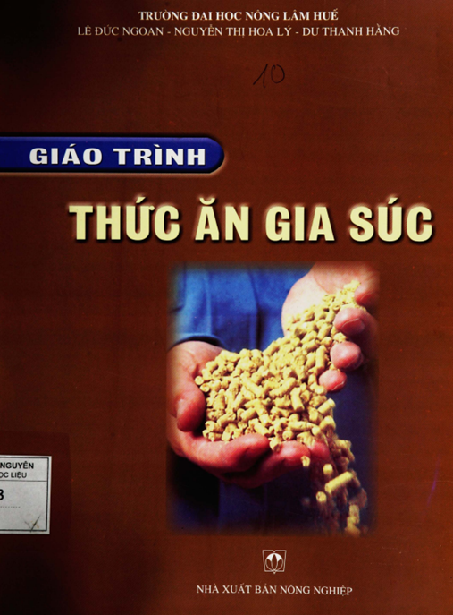 Giáo Trình Thức Ăn Gia Súc – Bí Quyết Phân Loại Và Sử Dụng Hiệu Quả