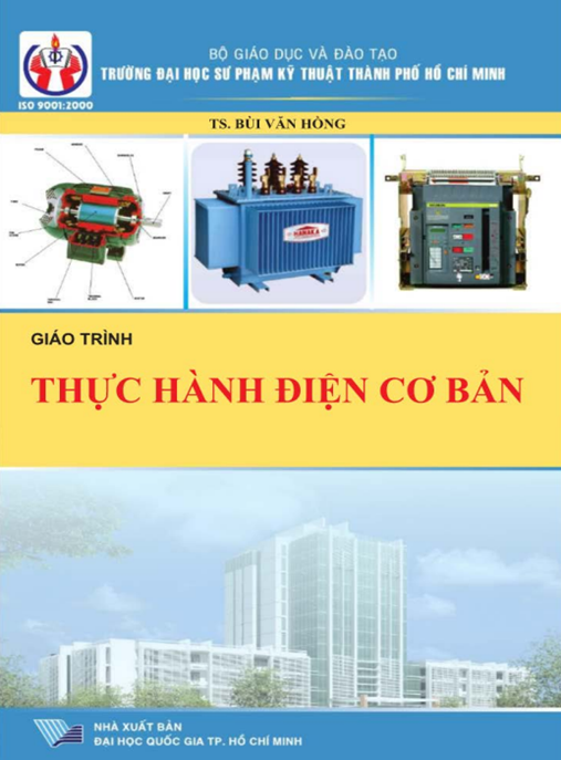 Giáo Trình Thực Hành Điện Cơ Bản – Hướng Dẫn An Toàn & Thực Tập Chuẩn