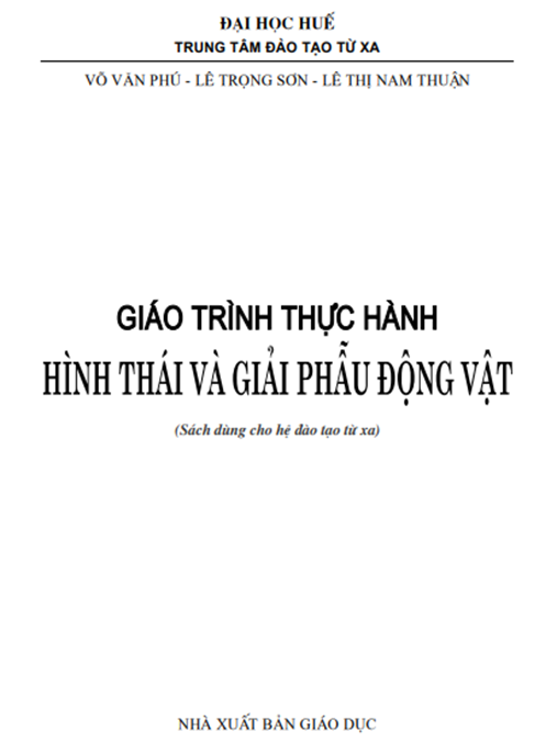 Giáo Trình Thực Hành Hình Thái Và Giải Phẫu Động Vật – Hướng Dẫn Thực Nghiệm Chi Tiết