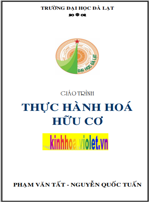 Giáo Trình Thực Hành Hóa Hữu Cơ – Hướng Dẫn Thực Tế An Toàn